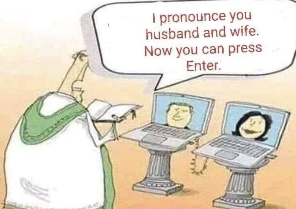 Marriage - I pronounce you husband and wife. Now you can press Enter.